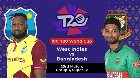 Sportsunity T20 World Cup Live Score West Indies Vs Bangladesh