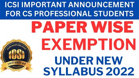 ICSI IMPORTANT ANNOUNCEMENT FOR CS PROFESSIONAL STUDENTS FOR PAPERWISE