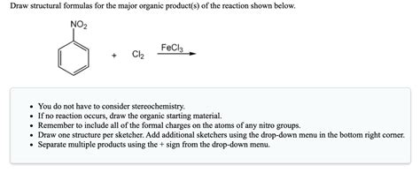 Draw Structural Formulas For The Major Organic Produc SolvedLib