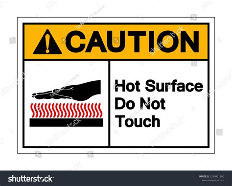 Caution Hot Surface Do Not Touch Stock Vector Royalty Free 1249921360