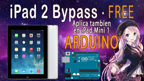 Bypass Ipad 2 1 3 4 Y Ipad Mini 1 ⚜️ Compatible Con Ambos Modelos Hello Gratis 2022 Youtube