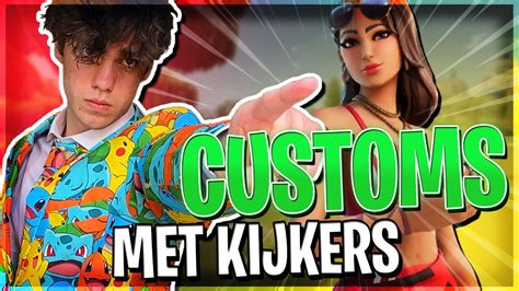 Fortnite CUSTOMS Games IN PAK Met Kijkers Live NL YouTube