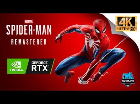 Spider Man Remasterizado Pc O Inicio Em K Rtx Ray Tracing E