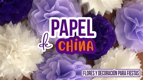 Tutorial Flores De Papel De China Youtube