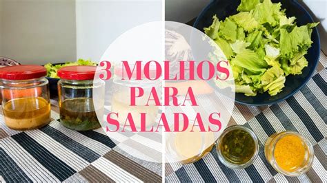 3 Molhos FÁceis Para Saladas Youtube