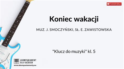 Koniec wakacji Klucz do muzyki klasa 5 Lekcja muzyki podkład