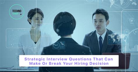 Strategic Interview Questions To Ask Candidates During Hiring