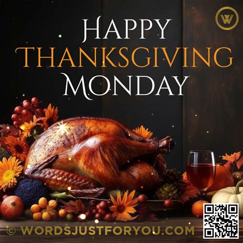 Happy Thanksgiving Monday Image  5546 Wordsjustforyoucom