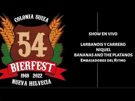 Bierfest En Nueva Helvecia Resumen Y Show En Vivo Youtube