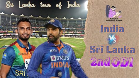 India Vs Sri Lanka 2nd Odi Kolkata Highlights And Commentary Ind Vs Sl 2023 Wcc3 Youtube