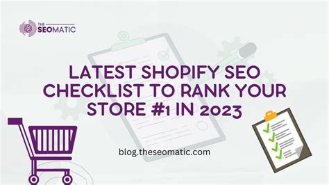 Latest Shopify Seo Checklist To Rank Your Store 1 In 2023 The Seo