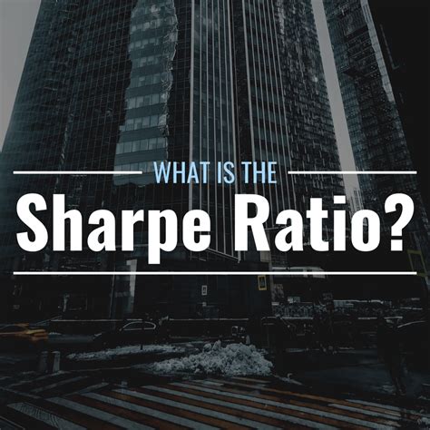 What Is The Sharpe Ratio Definition Formula