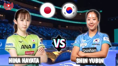 Shin Yubin Vs Hina Hayata ITTF Macao China 2024 YouTube