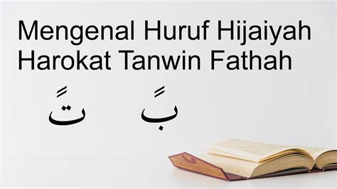 Mengenal Harokat Tanwin Fathah Dalam Huruf Hijaiyah Youtube