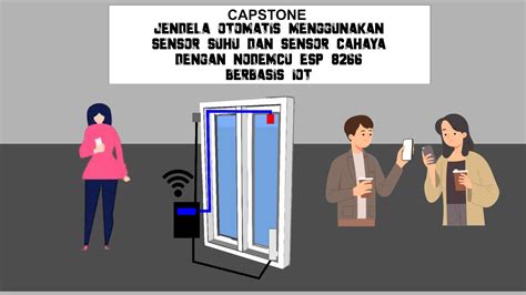 Capstone Design Teknik Elektro UMS JENDELA OTOMATIS MENGGUNAKAN