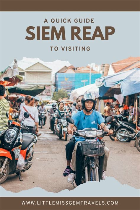 A Quick Guide To Visiting Siem Reap Little Miss Gem Travels