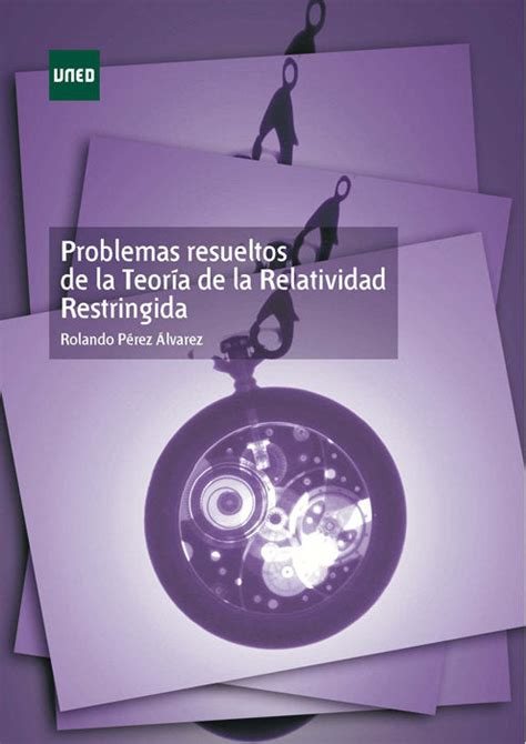 Problemas Resueltos De Teoría De La Relatividad Restringidaáá Bukz