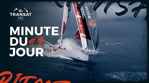 4e Jour De Mer Sur The Transat CIC Minute Du Jour 9 YouTube