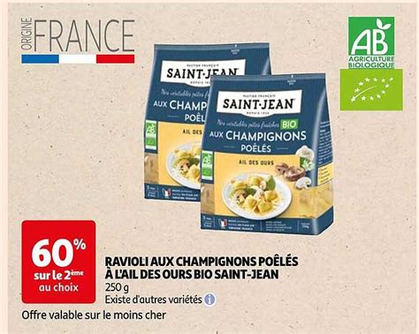 Promo Ravioli Aux Champignons Poêlés à L ail Des Ours Bio Saint jean