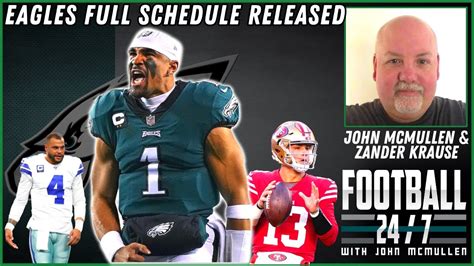 Eagles Schedule Is Released John McMullen On Key Matchups Tough