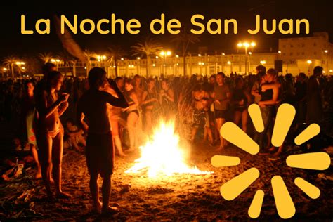 La Noche De San Juan Costa De Valencia Escuela De Español