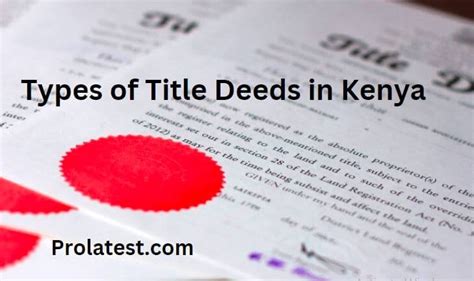 Types Of Land Title Deeds In Kenya In