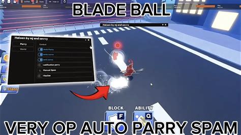 Best Blade Ball Script Auto Parry Very Op Spam Auto Curve