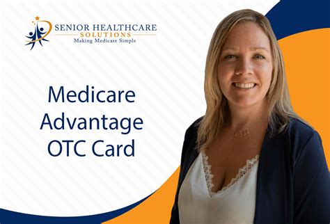 Medicare Advantage OTC Card Senior HealthCare Solutions