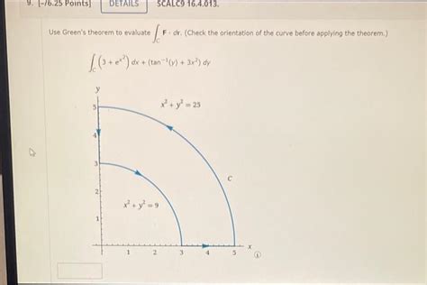 Solved Use Green S Theorem To Evaluate Cfdr Check The Chegg