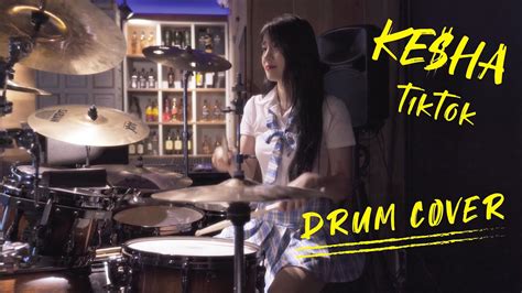 Kesha Tik Tok Drum Cover Youtube
