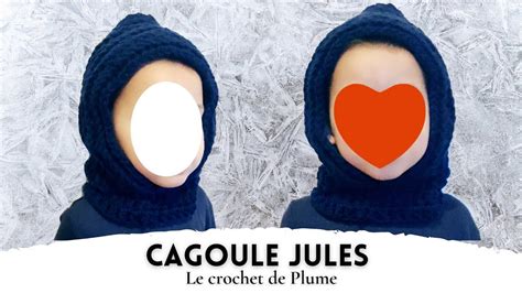 Comment Faire Une Cagoule Toutes Tailles Au Crochet Capuche Col