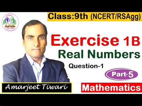 Question Exercise B Real Number Number System Rs Aggarwal