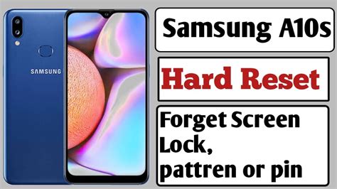 How To Hard Reset Samsung A10s Samsung A10s Unlock Pattren Or Pin Youtube