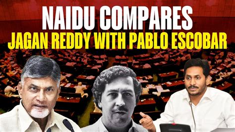 After Kim Jong Un Cm Naidu Compares Jagan Reddy To Colombian Drug Lord