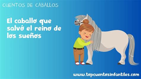 El caballo que salvó el reino de los sueños Cuentos infantiles 2023