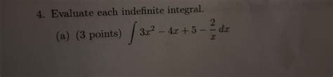 Solved Evaluate Each Indefinite Integral ∫﻿﻿3x2 4x 5 2xdx