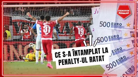 Gest Fabulos Al Galeriei Dinamo La Penalty Ul Ratat De Bani Dinamo