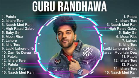 Guru Randhawa 2023 MIX Top 10 Best Songs Greatest Hits Full Album