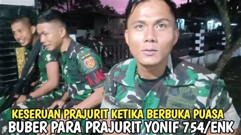 Beginilah Keseruan Para Prajurit Yang Lagi Buka Puasa Bersama Youtube