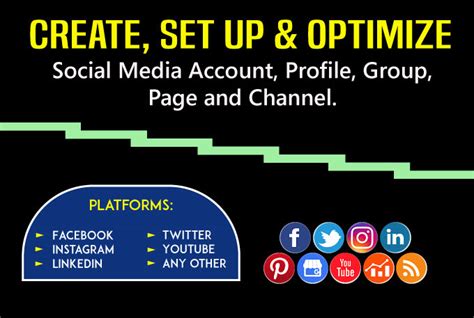 Create Set Up And Optimize Your Social Media Accounts Pages And Chenal