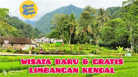 Wisata Baru Kali Kesek Village Di Limbangan Kendal Youtube