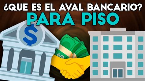 Dónde Se Puede Solicitar Un Aval Bancario