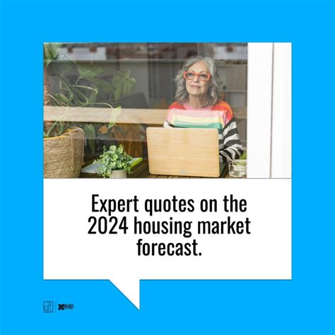 Expert Quotes On The Housing Market Forecast