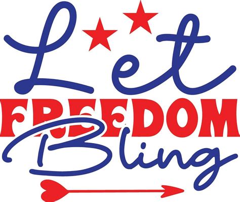 Let Freedom Bling 31093695 Vector Art At Vecteezy