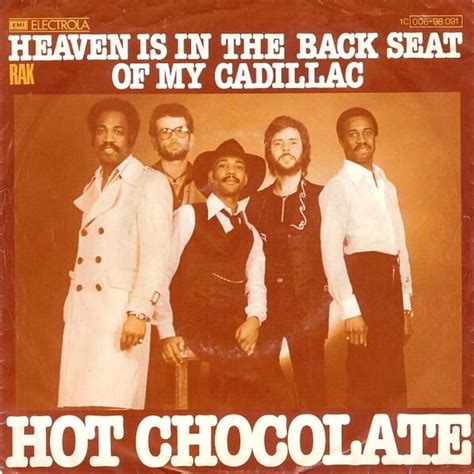 Hot Chocolate Heaven Is In The Back Seat Of My Cadillac Lyrics Genius Lyrics