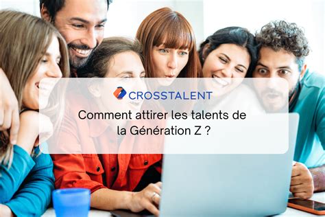 Comment attirer la GénérationZ