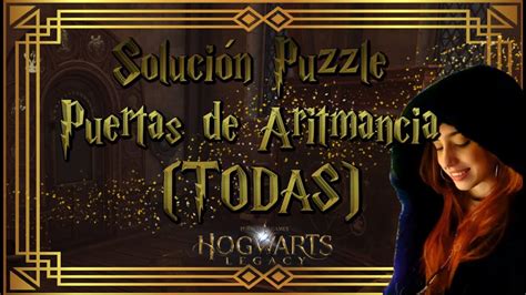 Puzzle Puertas Aritmancia Todas Como Resolverlas Y Ubicaci N De