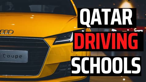 Best Driving Schools In Qatar Fee And Location Youtube