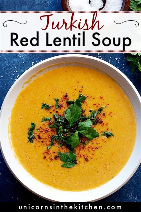 Turkish Red Lentil Soup Mercimek Corbasi Unicorns In The Kitchen