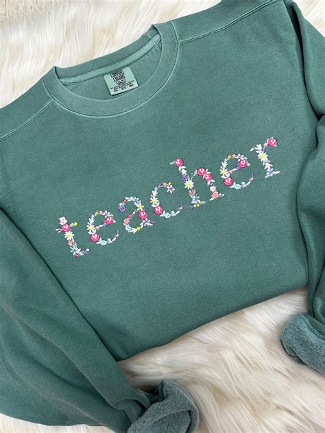 Comfort Colors Teacher Embroidered Floral Sweatshirt Simple Teach